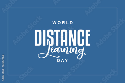 World Distance Learning Day background template Holiday concept