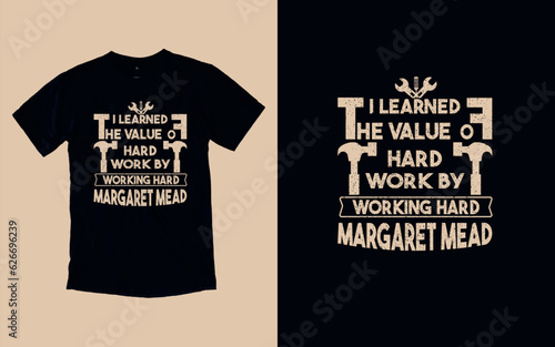 Labor Day Heroes, Honoring Hard Work, T-shirt Design