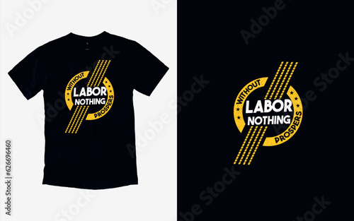 Labor Day Heroes, Honoring Hard Work, T-shirt Design