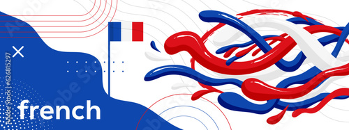 French flag and abstract liquid illustration, french celebration template banner. National poster for sport team