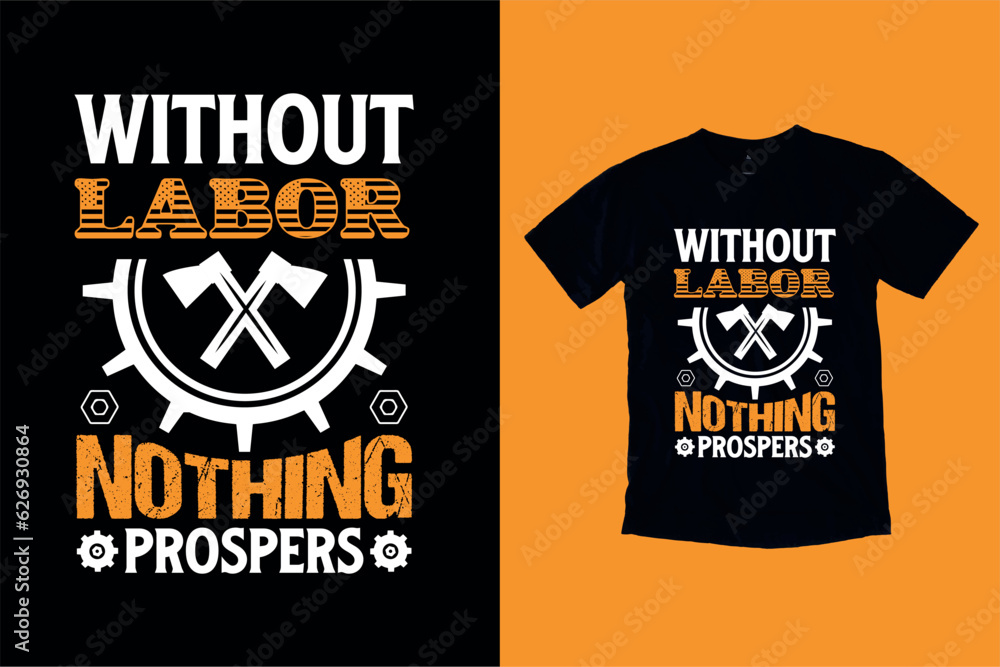 Labor Day t-shirt design & labor Day illustration Labor Day t-shirt design & labor Day illustration