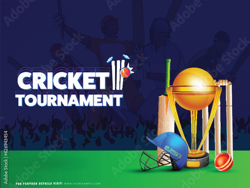 Cricket Tournament Poster Design with 3D Golden Winning Trophy Cup, Cricket Equipments on Green and Blue Silhouette Fans Cheering Background.