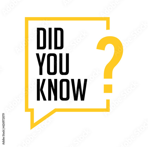 Did You Know label design. Did You Know sign illustration vector.