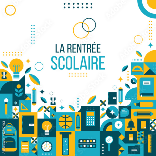 La rentrée scolaire - École - Illustration vectorielle géométrique colorée - Pictogrammes éditables autour de l'école - Outils et affaires de classe - Fin des vacances - Écolier, étudiant, jeunesse 