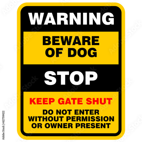 Warning beware of owner dog is friendly sign vector