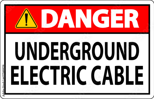 Danger Sign  Underground Electric Cable