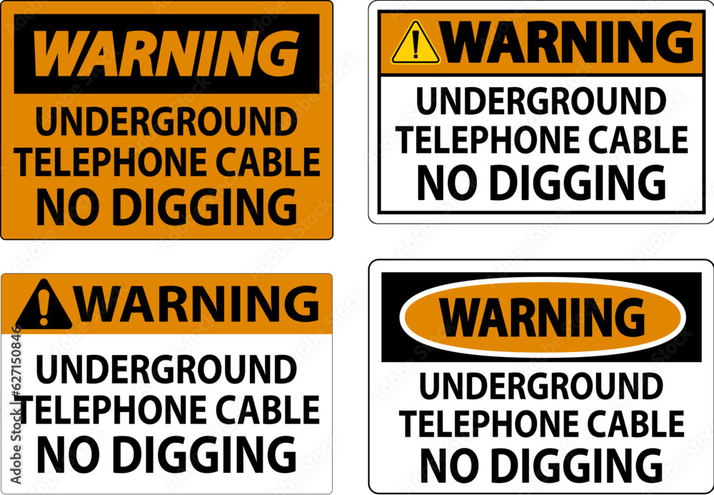 Warning Sign, Underground Telephone Cable No Digging Warning Sign, Underground Telephone Cable No Digging