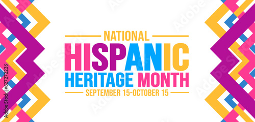 National Hispanic Heritage Month celebration colorful background, typography, banner, placard, card, and poster design template. is annually celebrated from September 15 to October 15 in the USA.