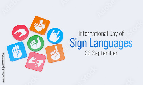 International day of sign languages is observed every year on September 23, The day focuses on people who are deaf or hard of hearing and people with speech disorders. 3D Rendering