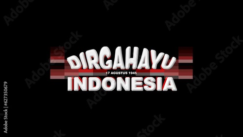 Slogans and greetings for Indonesia's Independence Day for promotional videos, baners and other media. (ID: 627350679)
