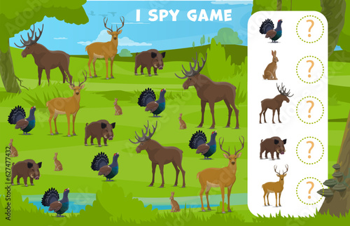 I spy game with forest hunting animals on puzzle worksheet, vector kids quiz. Wild elk, deer and rabbit hare or grouse and boar in forest hunt for puzzle quiz to find and match similar picture