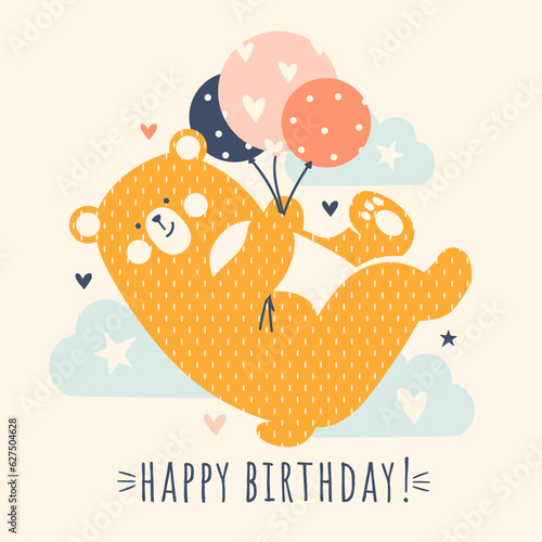 Greeting: Happy Birthday! with fun hand drawn doodle style bear cub. Cute funny animal flying with balloons and quote. Nursery baby shower invitation, kids t-shirts. Bright pastel vector illustration
