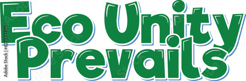 Canvas Print A captivating lettering vector design celebrating the power of ecological unity