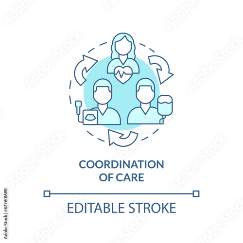 Coordination of care turquoise concept icon. Healthcare professional. Information sharing. Medical clinic abstract idea thin line illustration. Isolated outline drawing. Editable stroke