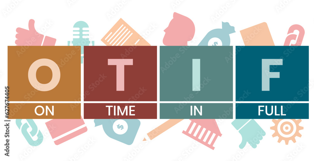 OTIF - On Time In Full acronym. business concept background. vector illustration concept with keywords and icons. lettering illustration with icons for web banner, flyer, landing page OTIF - On Time In Full acronym. business concept background. vector illustration concept with keywords and icons. lettering illustration with icons for web banner, flyer, landing page