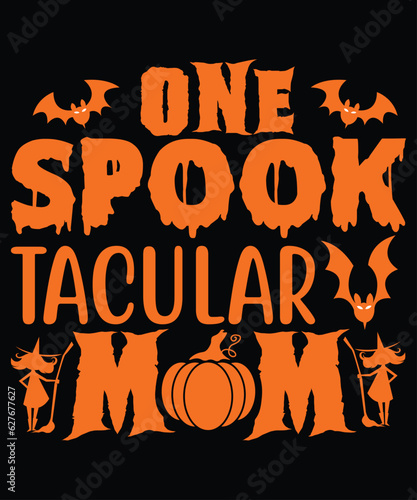 One Spook Tacutar Mom T Shirt Print Template