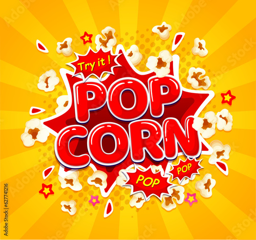 Cartoon movie pop corn burst. Popcorn snack explosion. Vector pop art promotional poster with explode on yellow half tone background with bright stars and rays. Meal ads for watching cinema film