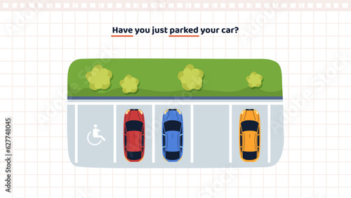 Basic English Grammar. Infographic with example of question form or interrogative sentence in Present perfect tense. Have you just parked. Education and learning. Cartoon flat vector illustration
