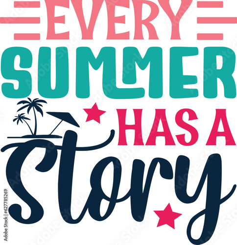 Every Summer Has A Story
