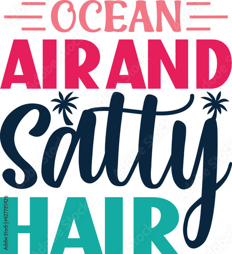 Ocean Air And Salty Hair