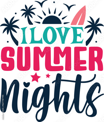 I Love Summer Nights