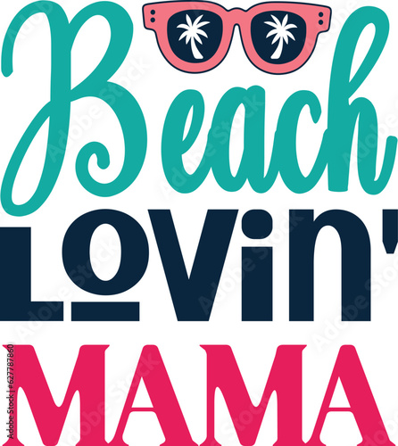 Beach Lovin' Mama