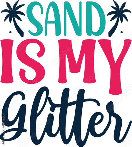Sand is My Glitter