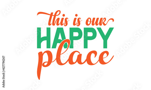 this is our happy place