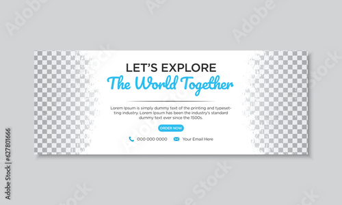 Tour travel agency facebook cover design template, clean and minimal web banner design for ads, tourism holiday marketing social media cover post with editable vector & texts with photo placeholder