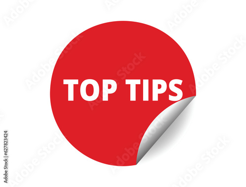 Top tips round sticker sign. Top tips circle sticker banner, badge symbol vector illustration.