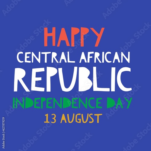 Happy central African republic independence day 13 august national international 