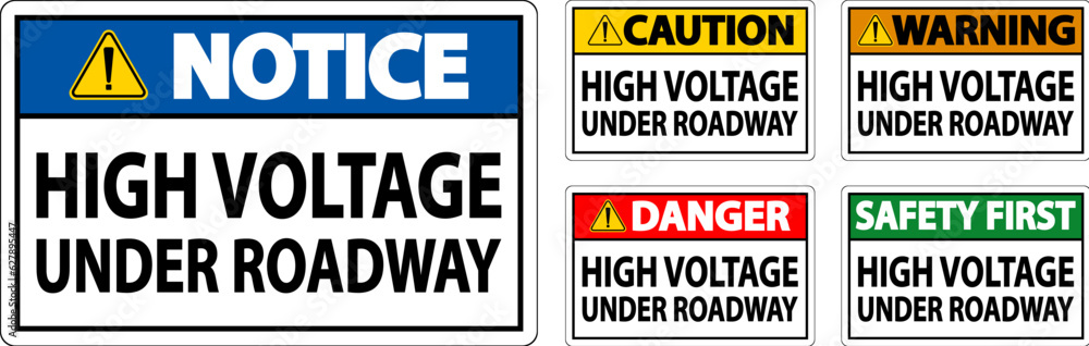Danger Sign High Voltage Under Roadway