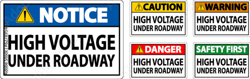 Danger Sign High Voltage Under Roadway