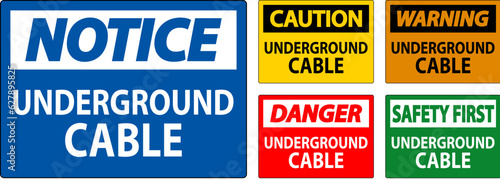 Warning Sign, Underground Cable
