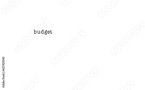 Digital png illustration of budget text with copy space on transparent background