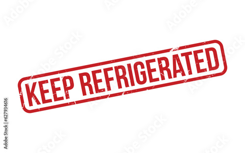 Keep Refrigerated Rubber Stamp Seal Vector