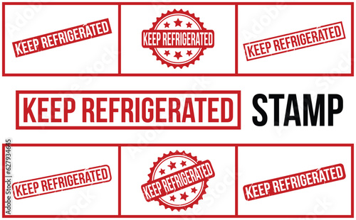 Keep Refrigerated rubber grunge stamp set vector