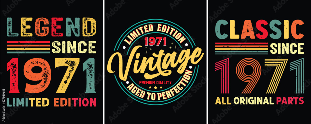 Legend Since 1971 Limited Edition, Limited Edition 1971 Vintage Premium Quality Aged to Perfection, Classic Since 1971 All Original Parts, T-shirt Design For Birthday Gift