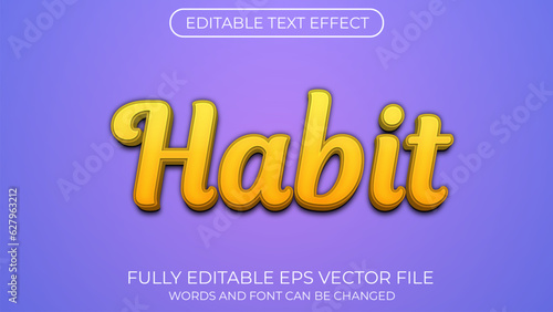 Habit editable text effect. Editable text style effect