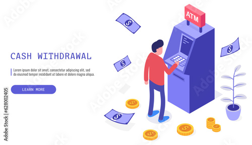 Isometric web banner featuring financial transactions. A man withdraws cash from an ATM. Vector.