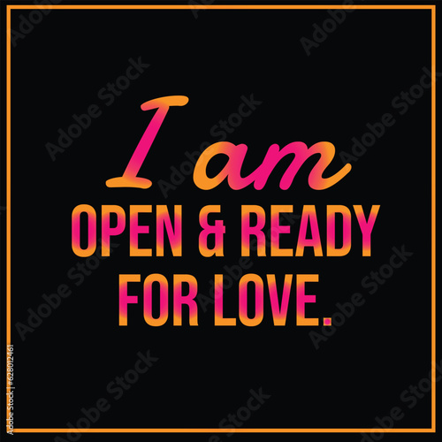 Love Affirmations Quote for Relationships and Marriage. Positive Soulmate affirmation for manifest love. Best for Printable and wall art decoration. Quotes About Daily Affirmation.