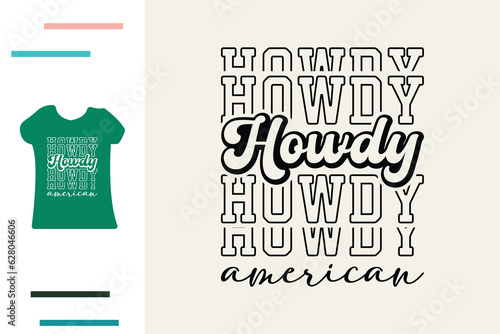  howdy american t shirt design 