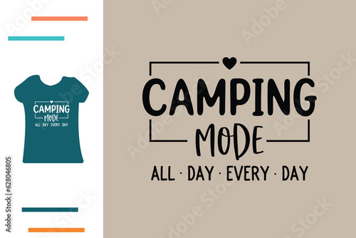 camping mode t shirt design