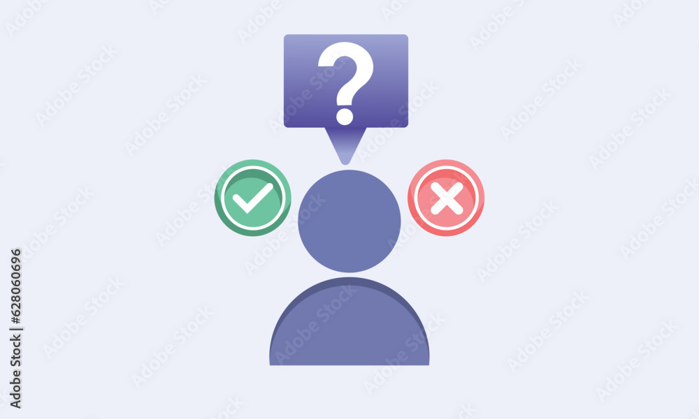 False or true choice icon, yes and no, man make evaluation, negative or positive conclusion, right answer person.on white background.Vector Design Illustration. False or true choice icon, yes and no, man make evaluation, negative or positive conclusion, right answer person.on white background.Vector Design Illustration.