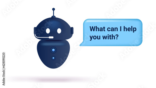 Chat bot character vector - Illustration of robot assistant with speech bubble saying what can I help you with. Semi flat design with white background 