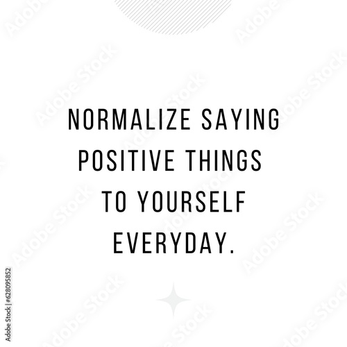 Daily Life Quotes, Quotes Of The Day, Positive Thoughts, Inspirational Word, Daily Motivation, To Keep You Motivated Every Day.