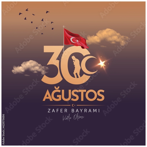 30 Agustos Zafer Bayrami kutlu olsun. English Translation: Happy August 30 Victory Day in Turkey. Vector, Illustration. Typography Design.