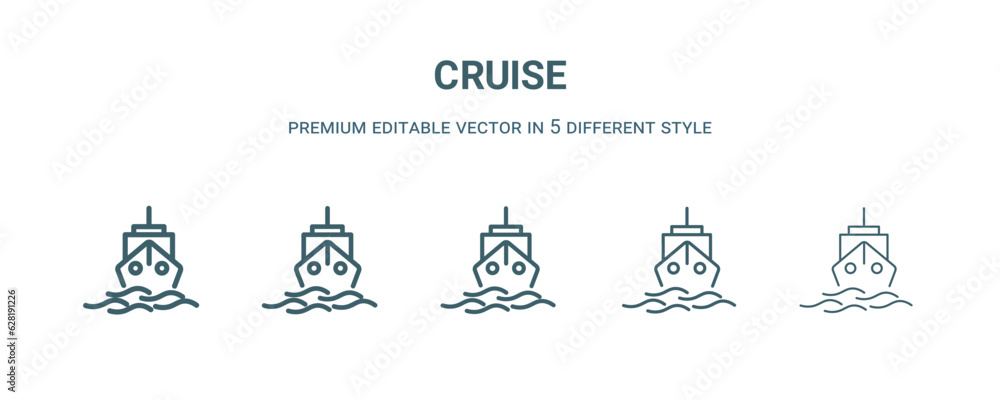 cruise icon in 5 different style. Thin, light, regular, bold, black cruise icon isolated on white background. cruise icon in 5 different style. Thin, light, regular, bold, black cruise icon isolated on white background.