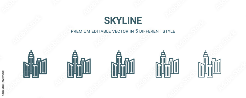 skyline icon in 5 different style.Thin, light, regular, bold, black skyline icon isolated on white background. Editable vector