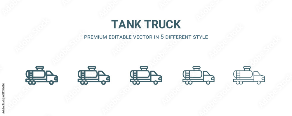 tank truck icon in 5 different style.Thin, light, regular, bold, black tank truck icon isolated on white background. Editable vector
